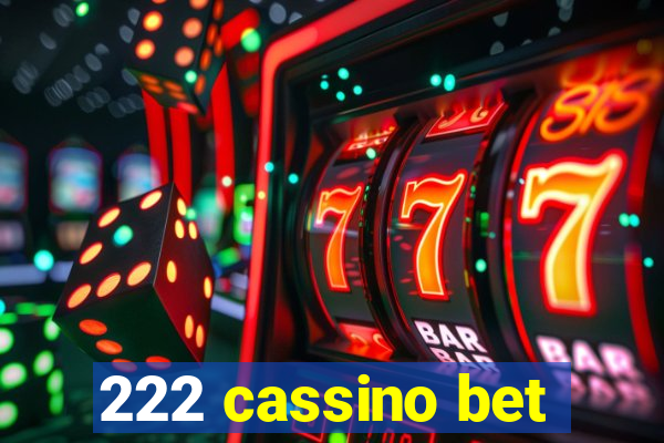 222 cassino bet